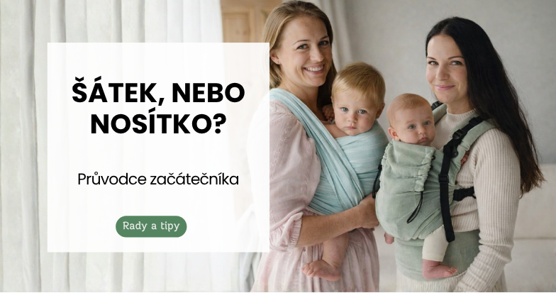 Šátek, nebo nosítko? Velké srovnání pro nerozhodné rodiče